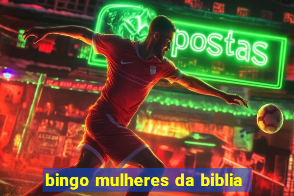 bingo mulheres da biblia